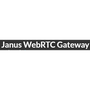 Janus WebRTC Gateway