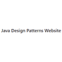 Java Design Patterns Website