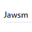 jawsm