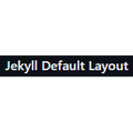 Jekyll Default Layout