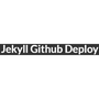 Jekyll Github Deploy