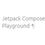 Jetpack Compose Playground