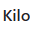 Kilo