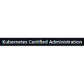 Kubernetes Certified Administration