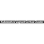 Kubernetes Vagrant Centos Cluster