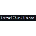 Laravel Chunk Upload