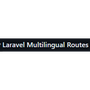 Laravel Multilingual Routes