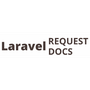 Laravel Request Docs