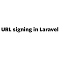 Laravel URL Signer