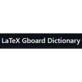 LaTeX Gboard Dictionary