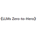 LLMs-Zero-to-Hero