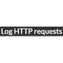 Log HTTP requests