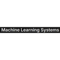 Machine Learning Systems