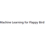 Machine-Learning-Flappy-Bird