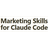 Marketing Skills for Claude Code