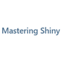 Mastering Shiny