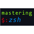 Mastering Zsh
