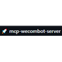 MCP WeComBot Server
