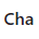 Cha
