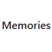 Memories