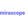 Mirascope