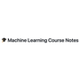 ML Course Notes