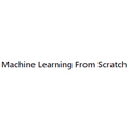 Machine Learning From Scratch