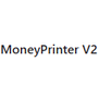 MoneyPrinter V2