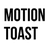 Motion Toast