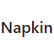 Napkin