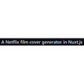 A Netflix film cover generator Nuxt.js