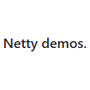 Netty demos