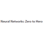Neural Networks: Zero to Hero