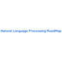 nlp-roadmap