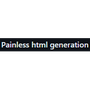Painless html generation