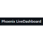Phoenix LiveDashboard