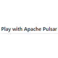 Play with Apache Pulsar