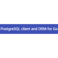 PostgreSQL client and ORM for Golang