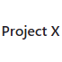 Project X