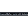 Protocol Buffers for Go with Gadgets