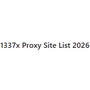 1337x Proxy List