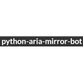 python-aria-mirror-bot