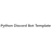 Python Discord Bot Template