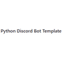 Python Discord Bot Template