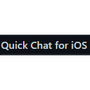 Quick Chat for iOS