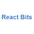 React Bits
