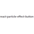react-particle-effect-button