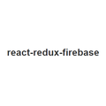 react-redux-firebase