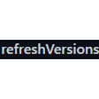 refreshVersions