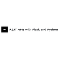 REST APIs with Flask and Python